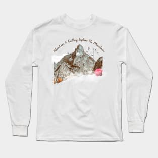 Adventure Is Calling Explore The Mountains Long Sleeve T-Shirt